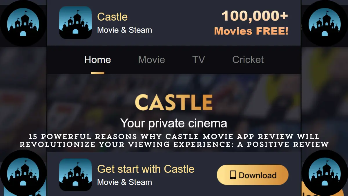 Castle website login, Castle Premium account, Castle Movie App Review 